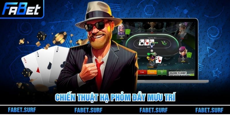Chiến thuật hạ Phỏm đầy mưu trí