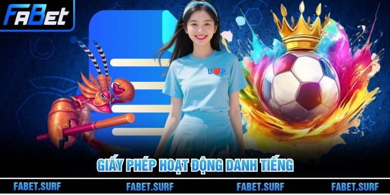 Giấy phép hoạt động danh tiếng